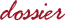 dossier